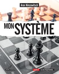 Mon système, tome II