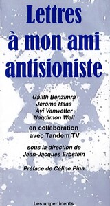 Lettres à mon ami antisioniste