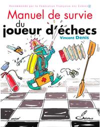 Manuel de survie du joueur d'échecs