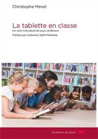 La tablette en classe - un outil motivationnel sous conditions !