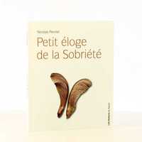 Petit éloge de la sobriété