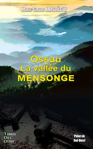 OSSAU LA VALLEE DU MENSONGE POCHE