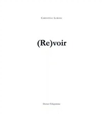 (RE)VOIR