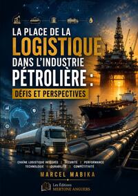 LA PLACE DE LA LOGISTIQUE DANS L'I.P