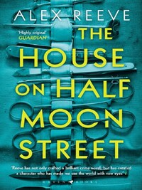 THE HOUSE ON HALF MOON STREET