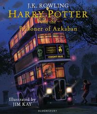 HARRY POTTER AND THE PRISONER OF AZKABAN ILLUSTRATED EDITION