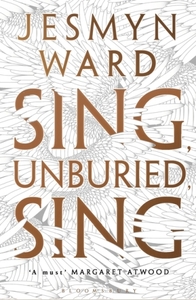 Sing, Unburied, Sing (National Book Award 2017)