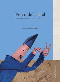 PERRO DE CRISTAL (ESPAGNOL)