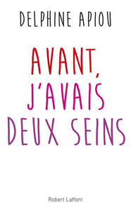 Avant j'avais deux seins