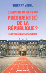 Comment devient-on Président(e) de la République ?