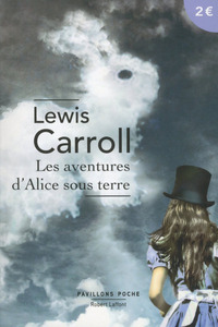 LES AVENTURES D'ALICE SOUS TERRE