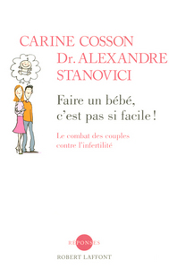 Faire un bébé, c'est pas si facile ! le combat des couples contre l'infertilité