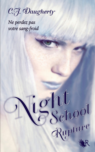 Night School - tome 3 Rupture