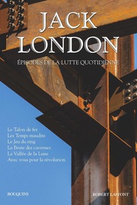 Jack London - Episodes de la lutte quotidienne tome 6 -NE