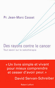 Des rayons contre le cancer