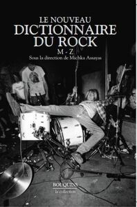 Le nouveau Dictionnaire du rock - tome 2 - M-Z