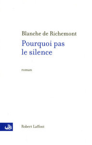 Pourquoi pas le silence