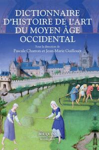 Dictionnaire d'histoire de l'art du Moyen âge occidental