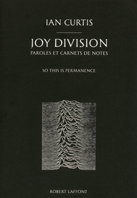 Joy Division : paroles et carnets de notes