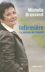 Infirmière la passion de l'hôpital