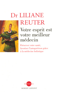 VOTRE ESPRIT EST VOTRE MEILLEUR MEDECIN - NE