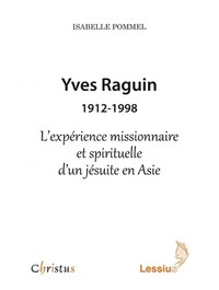 Yves Raguin, 1912-1998