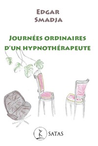 Journées ordinaires d'un hypnothérapeute