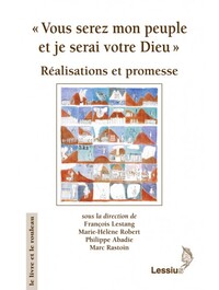 "VOUS SEREZ MON PEUPLE ET JE SERAI VOTRE DIEU"