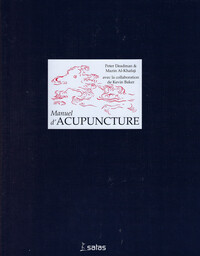 MANUEL D'ACUPUNCTURE HB (1E ED. FRANCAISE, TRAD. DE LA 2E ED. ANGLAISE)
