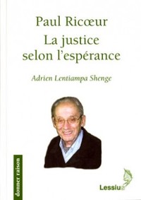 Paul Ricoeur - La justice selon l'espérance