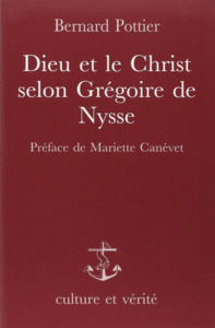 Dieu et le Christ selon Grégoire de Nysse