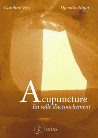 ACUPUNCTURE EN SALLE D'ACCOUCHEMENT