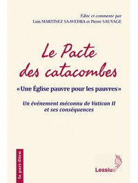 Le Pacte des catacombes : « Une Église pauvre pour les pauvres »