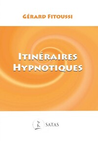 ITINERAIRES HYPNOTIQUES