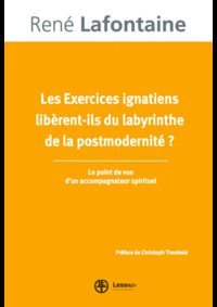 Les Exercices ignatiens libèrent-ils du labyrinthe de la postmodernité ?