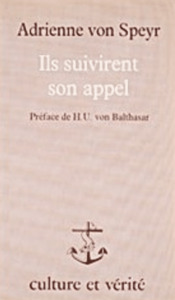 ILS SUIVIRENT SON APPEL - VOCATION ET ASCESE
