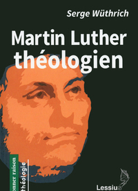 Martin Luther théologien