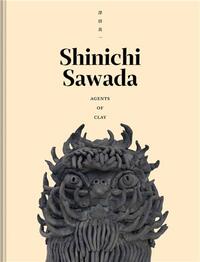 Shinichi Sawada: Agents of Clay /anglais