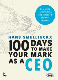 100 DAYS TO MAKE YOUR MARK AS A CEO /ANGLAIS
