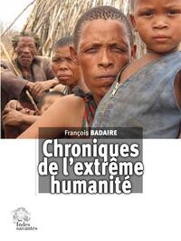 CHRONIQUES DE L'EXTREME HUMANITE