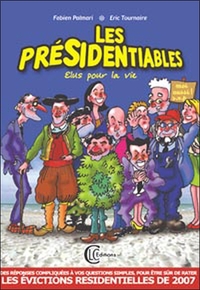 Présidentiables élus pour la vie