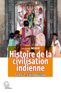 Histoire de la civilisation indienne : L'Hindouisme