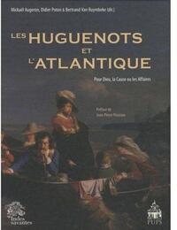 Les Huguenots et l'Atlantique tome I