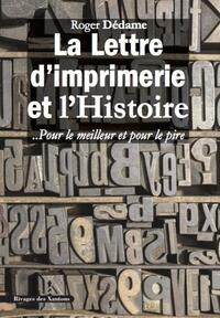 La Lettre d'imprimerie et l'histoire