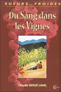 Du sang dans les vignes