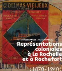 Représentations coloniales à La Rochelle et à Rochefort