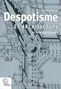 Despotisme et architecture en Asie méridionale