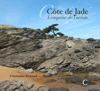 Côte de Jade - L'emprise de l'océan