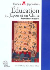 L'EDUCATION AU JAPON ET EN CHINE. ELEMENTS D'HISTOIRE