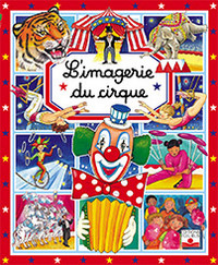 L'IMAGERIE DU CIRQUE